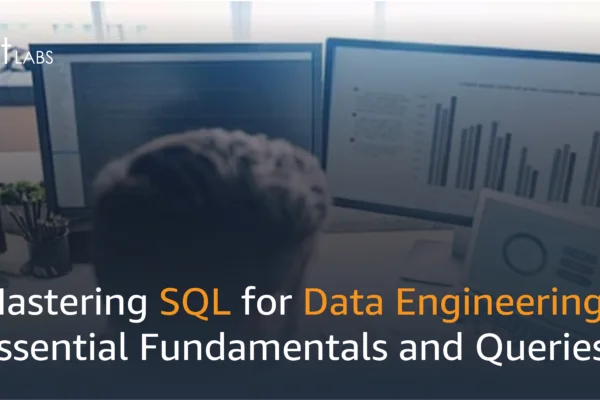 Mastering SQL for Data Engineering: Essential Fundamentals and Queries