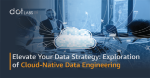 Cloud Native Data Engineering
