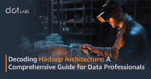 Hadoop Architecture